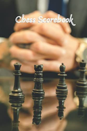 Chess Scorebook: Score Sheet And Moves Tracker Notebook | Chess Tournament Log Book | Notation Pad
