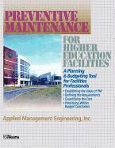 Preventive Maintenance Guidelines For Higher Education Facilities