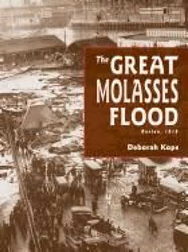 The Great Molasses Flood: Boston, 1919