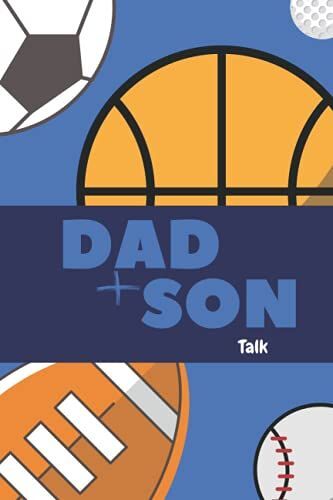 Dad & Son Talk, Father Son Relationship Journal: Father Son Back And Forth Notebook