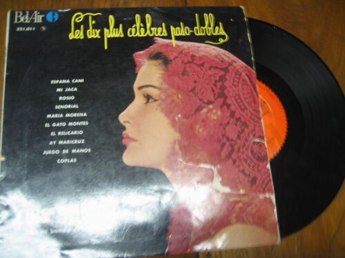 Les Dix  Plus Celebre Paso Dobles  (( 25 Cm )  Espana  Cani / Mi Jaca / Rosio/ Senorial/ Maria Morentes / Coplas ..