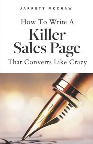 How To Write A Killer Sales Page That Converts Like Crazy