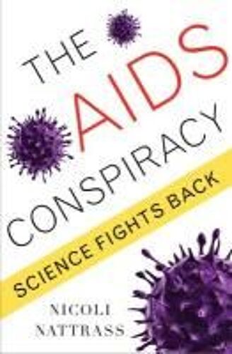 The Aids Conspiracy: Science Fights Back