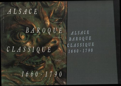 Alsace Baroque Classique 1660-1790