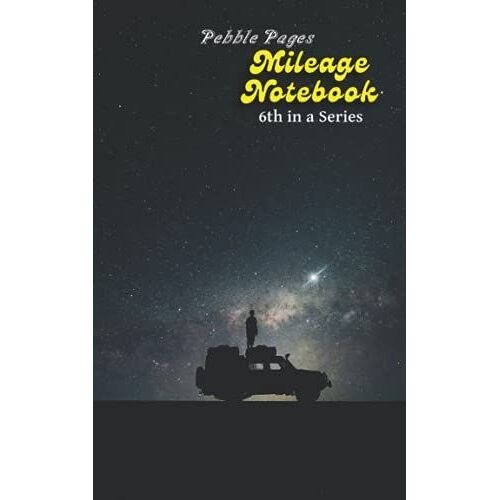 Mileage Notebook: Simple, Handy Mileage Log Book Just The Right Size To Fit In Your Glove Box! (Mileage Notebooks: Simple, Handy Mileage Log Books ... Your Glove Box! Each With A Beautiful Cover!)