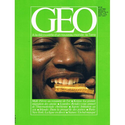 Geo - N° 42 : Or Du Mali - Gnous - Lourdes - Zen - Vol Transatlantique - Masques Et Nature - Connemara Geo - N° 42 : Or Du Mali - Gnous - Lourdes - Zen - Vol Transatlantique - Masques Et...