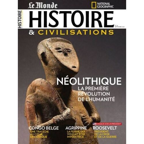 Histoire Et Civilisations N°64 Néolithique La Première Révolution De L'humanité
