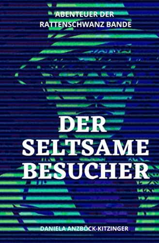 Der Seltsame Besucher (German Edition)