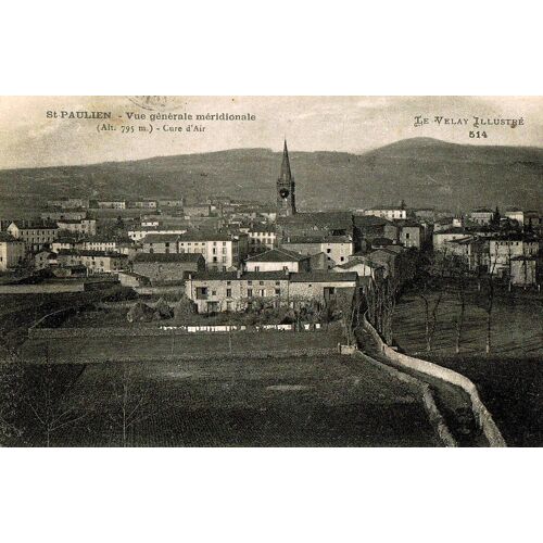 Carte Postale Ancienne, France, Haute Loire ( 43 ), Saint Paulien, Vue Générale Sur Le Village