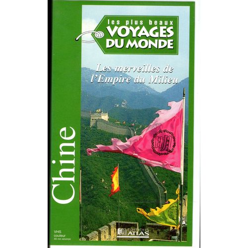 Chine Les Merveilles De L' Empire Du Milieu - Vhs