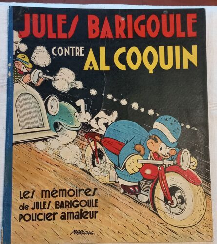 Jules Barigoule Contre Al Coquin. Livre Pour Enfant De 1936
