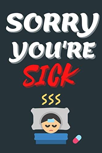 Sorry You're Sick: A Sudoku Gift For Your Sick People In Hospitals