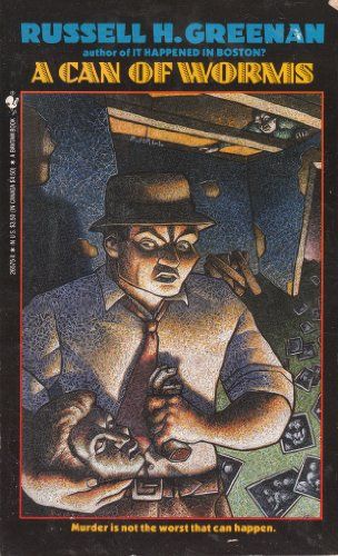 A Can Of Worms, Russell H. Greenan