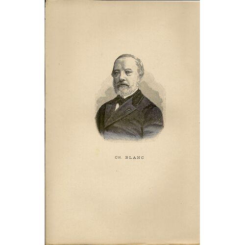Gravure De Charles Blanc (1813 -1882 ) Extraite De Portraits Du Xix° Siecle De Leon Gautier