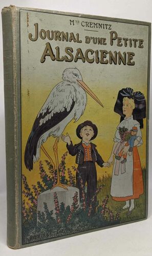 Journal D'une Petite Alsacienne - Illustrations De Fr. Régamey