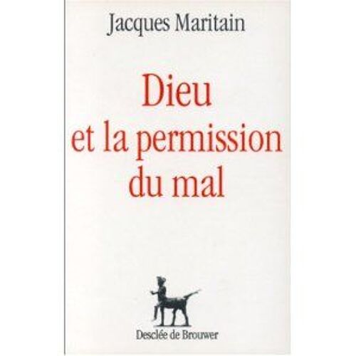Dieu Et La Permission Du Mal