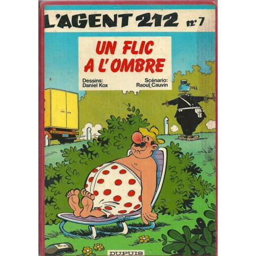 L'agent 212 Tome 7 - Un Flic À L'ombre