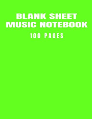 Sheet Music Paper Notebook - Lime: Music Writing Notebook With Empty Staves | Music Notebook With Staff Paper | Sheet Music Notebook For Piano | 100 Pages | 8.5x11
