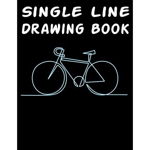 Single Line Drawing Book: One Line Drawing Wall Art, One Continuous Line Drawing Book For Kids Ages 8-12 Animals
