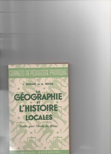 La Geographie Et L'histoire Locales Etude Du Milieu
