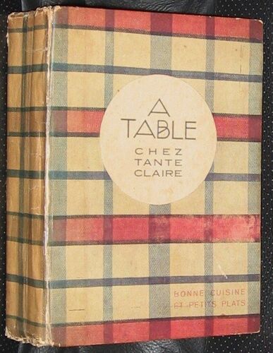 A Table ! Chez Tante Claire