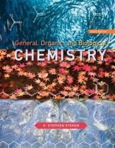 General, Organic, And Biological Chemistry