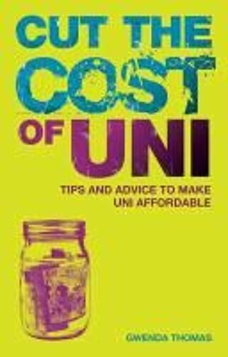Cut The Cost Of Uni