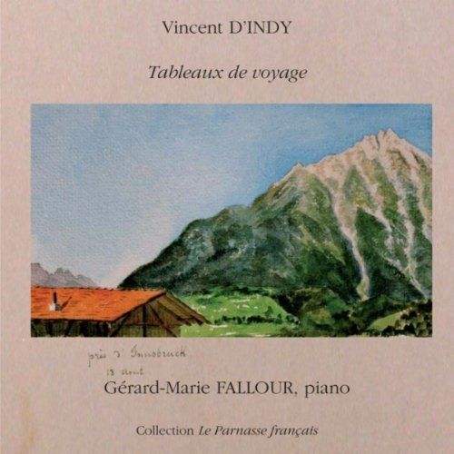 Tableaux De Voyage De Vincent D'indy