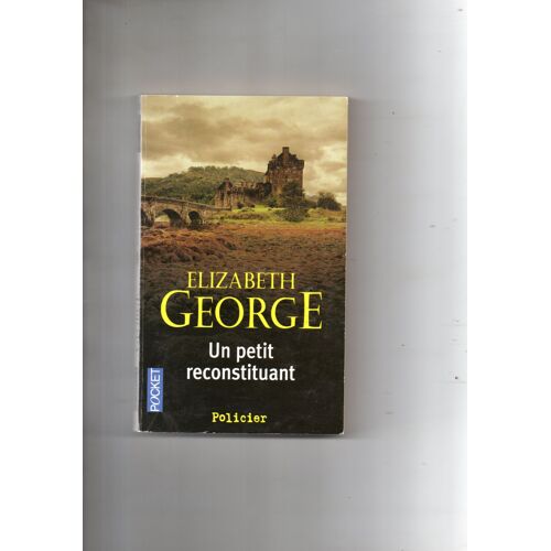 Elizabeth George "Un Petit Reconstituant" Livre De Poche - Pocket - Policier - Presses De La Cité - 2005