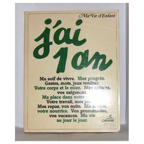 J Ai 1 An De Un A Deux Ans Ma Vie D' Enfant