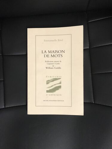 La Maison De Lots Reflexions Autour De Carpenter S Gothic De William Gaddis