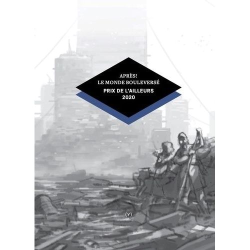 Après ! Le Monde Bouleversé - Prix De L'ailleurs 2020