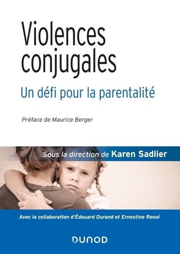 Violences Conjugales - Un Défi Pour La Parentalité