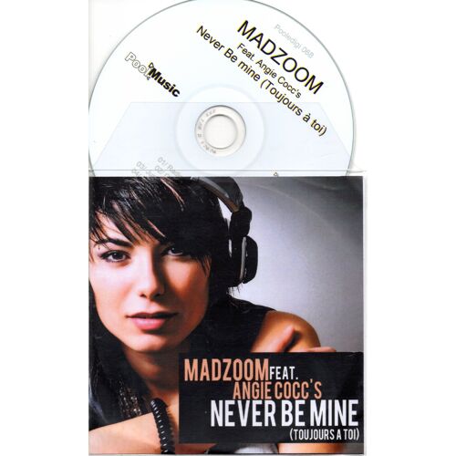 Madzoom Feat Angie Cocc's " Never Be Mine ( Toujours À Toi) "