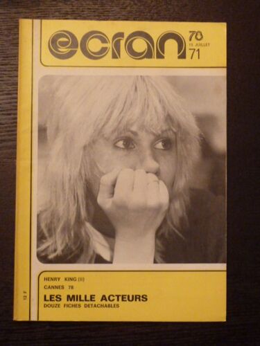 Ecran N°71 De Juillet 1978 - Henry King (2) - Cannes 1978
