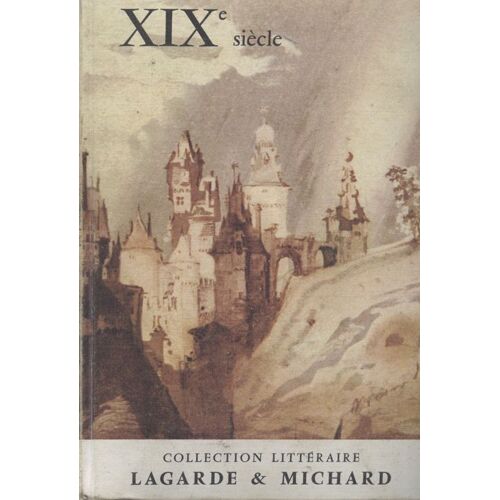 Xix È Siècle : Les Grands Auteurs Français Du Programme.