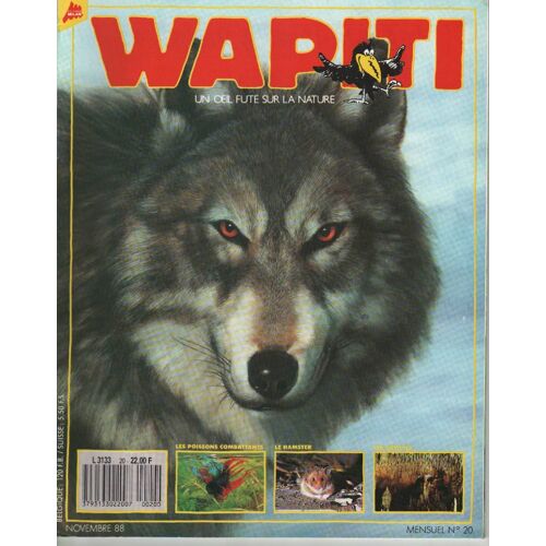 Revue Wapiti N° 20 " Le Loup Gris Du Canada "