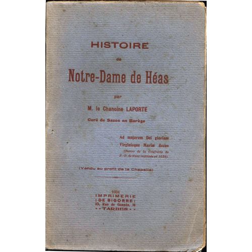 Histoire De Notre Dame De Héas (65)