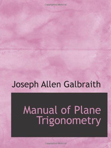 Manual Of Plane Trigonometry