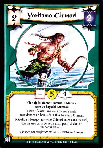 Carte Legend Of The Five Rings : Yoritomo Chimori 118/488