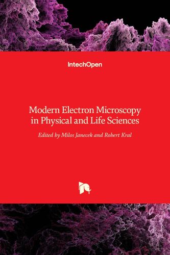 Modern Electron Microscopy In Physical And Life Sciences