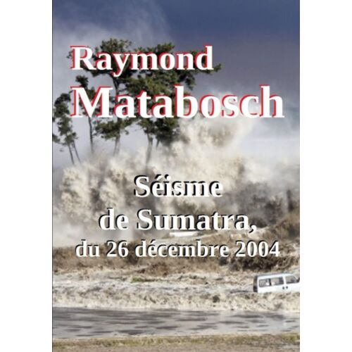 Seisme De Sumatra, Du 26 Decembre 2004