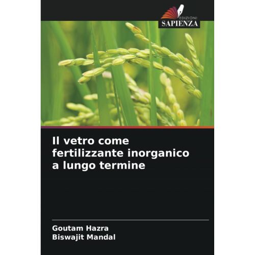 Il Vetro Come Fertilizzante Inorganico A Lungo Termine