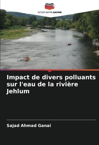 Impact De Divers Polluants Sur L'eau De La Rivière Jehlum