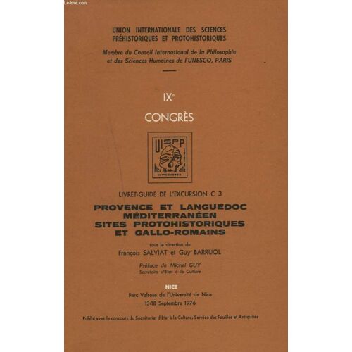 Ixe Congres. Livret Guide De L4excursion C3. Provence Et Languedoc Mediterraneen. Sites Protohistoriques Et Gallo-Romains