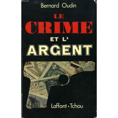 Le Crime Et L'argent