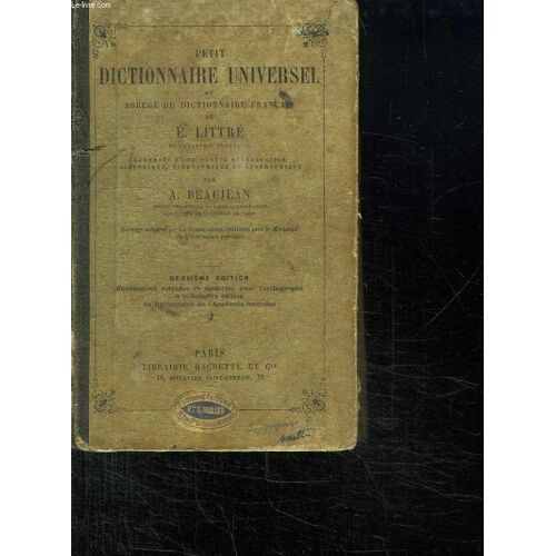 Petit Dictionnaire Universel Ou Abrege Du Dictionnaire Francais.