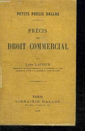 Petits Precis Dallos. Precis De Droit Commercial.