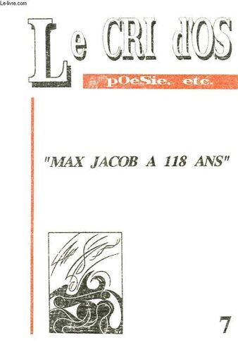 Le Cri Dos : Max Jacob A 118 Ans