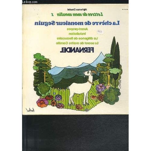 Disque Vinyle 33t La Chevre De Monsieur Seguin, Avant-Propos, Installation, La Diligence De Beaucaire, Le Secret De Maitre Cornille